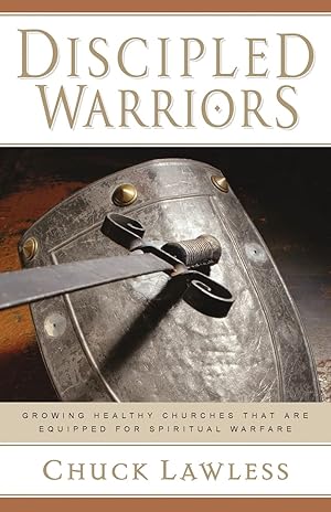 Imagen del vendedor de Discipled Warriors: Growing Healthy Churches That Are Equipped for Spiritual Warfare a la venta por Blue Vase Books