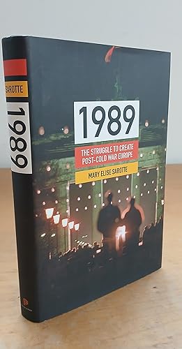 Image du vendeur pour 1989: The Struggle to Create Post-Cold War Europe (Princeton Studies in International History and Politics) mis en vente par The Professor's Library