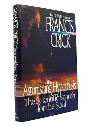 Imagen del vendedor de The Astonishing Hypothesis: The Scientific Search for the Soul a la venta por Austin Goodwill 1101