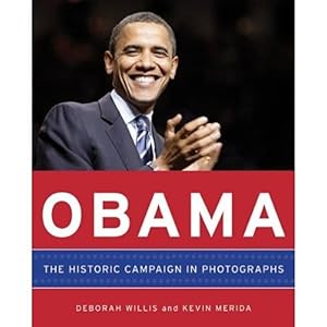 Immagine del venditore per Obama: The Historic Campaign in Photographs venduto da ICTBooks