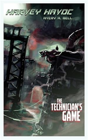 Seller image for Harvey Havoc: The Technician's Game for sale by GreatBookPricesUK
