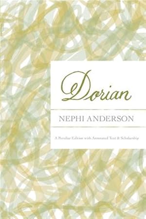 Immagine del venditore per Dorian: A Peculiar Edition with Annotated Text & Scholarship venduto da GreatBookPricesUK