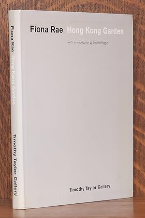 Seller image for FIONA RAE HONG KONG GARDEN for sale by Andre Strong Bookseller