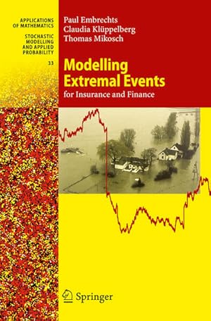 Bild des Verk�ufers f�r Modelling Extremal Events: for Insurance and Finance (Stochastic Modelling and Applied Probability (33), Band 33) zum Verkauf von Studibuch