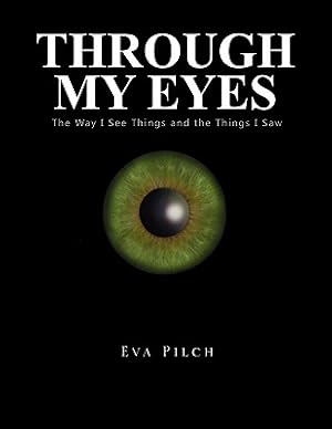 Immagine del venditore per Through My Eyes: The Way I See Things and the Things I Saw (Paperback or Softback) venduto da BargainBookStores