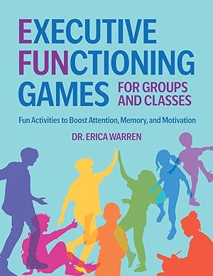 Immagine del venditore per Executive Functioning Games for Groups and Classes venduto da Rarewaves USA