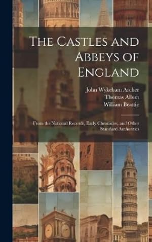 Imagen del vendedor de The Castles and Abbeys of England a la venta por Rarewaves.com UK