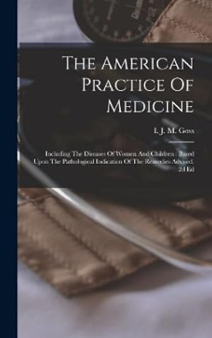 Imagen del vendedor de The American Practice Of Medicine a la venta por Rarewaves.com UK