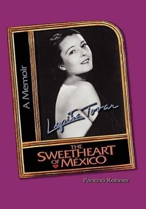 Immagine del venditore per Lupita Tovar ''The Sweetheart of Mexico'' venduto da Rarewaves.com UK