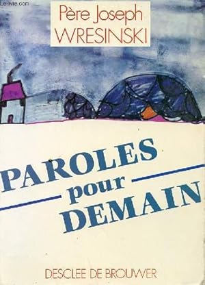 Image du vendeur pour PAROLES POUR DEMAIN mis en vente par Le-Livre