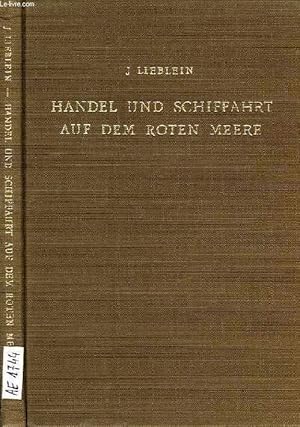 Bild des Verkufers fr HANDEL UND SCHIFFAHRT AUF DEM ROTHEN MEERE IN ALTEN ZEITEN, NACH GYPTISCHEN QUELLEN zum Verkauf von Le-Livre