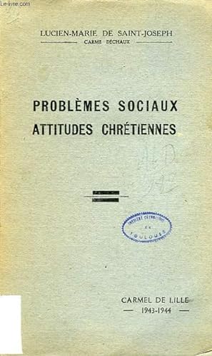 Imagen del vendedor de PROBLEMES SOCIAUX, ATTITUDES CHRETIENNES a la venta por Le-Livre