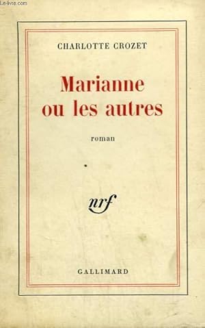 Bild des Verkufers fr MARIANNE OU LES AUTRES. zum Verkauf von Le-Livre