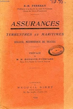 Seller image for RECUEIL METHODIQUE DE TEXTES SUR LES ASSURANCES TERRESTRES ET MARITIMES for sale by Le-Livre
