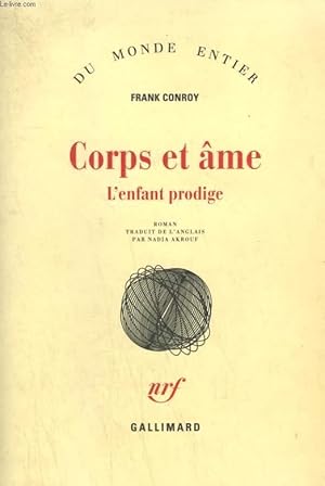 Bild des Verkufers fr CORPS ET AME. L'ENFANT PRODIGE. zum Verkauf von Le-Livre