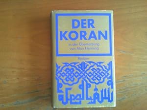 Bild des Verk�ufers f�r Der Koran. Aus dem Arabischen �bertragen von Max Henning. Einleitung und Anmerkungen von Annemarie Schimmel. Universal-Bibliothek Nr. 4206. zum Verkauf von Buch-Galerie Silvia Umla