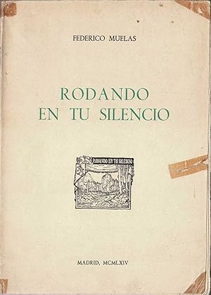 Imagen del vendedor de Rodando en tu silencio a la venta por Librer�a El Desv�n