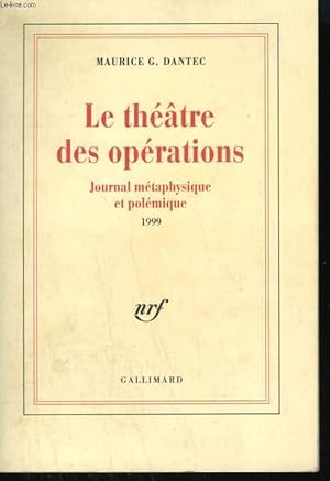 Seller image for LE THEATRE DES OPERATIONS. JOURNAL METAPHYSIQUE ET POLEMIQUE. 1999. for sale by Le-Livre