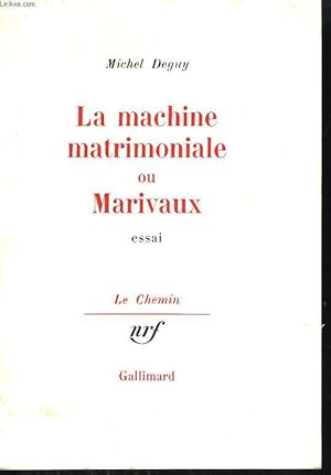 Image du vendeur pour LA MACHINE MATRIMONIALE OU MARIVAUX. mis en vente par Le-Livre