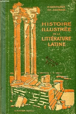 Bild des Verkufers fr HISTOIRE ILLUSTREE DE LA LITTERATURE LATINE zum Verkauf von Le-Livre