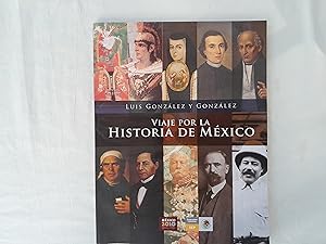 Seller image for Viaje por la Historia de M�xico. for sale by Librer�a "Franz Kafka" M�xico.