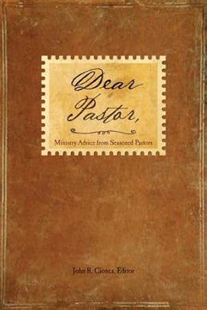 Seller image for Dear Pastor: Ministry Advice from Seasoned Pastors for sale by Greenworld Books
