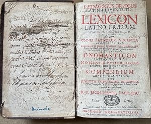 Seller image for ( raro ) P�dagogus gr�cus. Latina juventutis, sive Lexicon Latino-Gr�cum. for sale by Borkert, Schwarz und Zerfa� GbR