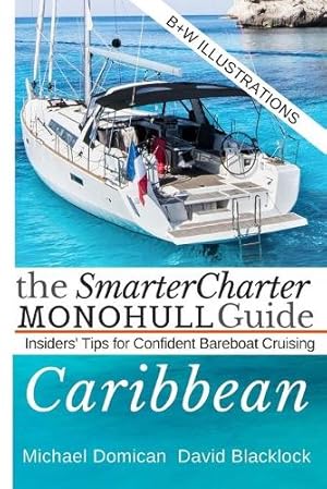 Seller image for The SmarterCharter MONOHULL Guide for sale by Rarewaves USA United