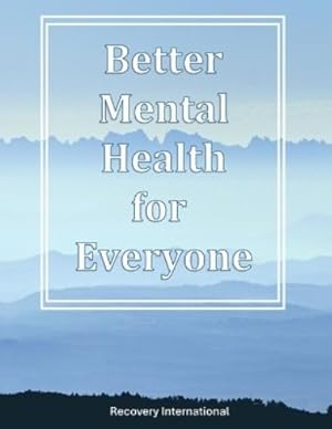 Immagine del venditore per Better Mental Health for Everyone venduto da Rarewaves USA United