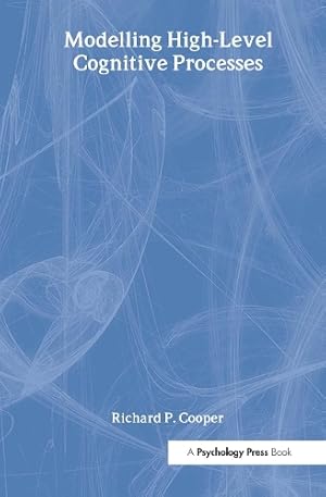 Seller image for Modelling High-level Cognitive Processes for sale by Rarewaves USA