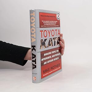 Bild des Verk�ufers f�r Toyota Kata: Managing People for Improvement, Adaptiveness and Superior Results zum Verkauf von Bookbot