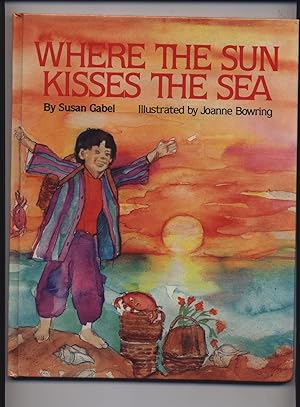 Immagine del venditore per Where the Sun Kisses the Sea venduto da -OnTimeBooks-
