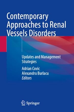 Bild des Verk�ufers f�r Contemporary Approaches to Renal Vessels Disorders : Updates and Management Strategies zum Verkauf von AHA-BUCH GmbH