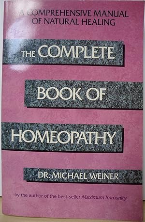 Immagine del venditore per The Complete Book of Homeopathy venduto da Reliant Bookstore
