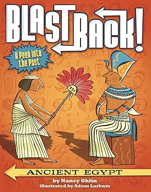 Imagen del vendedor de Ancient Egypt (Blast Back!) a la venta por Zoom Books Company