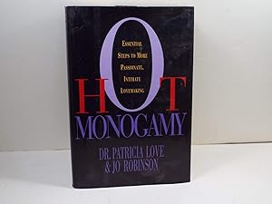 Immagine del venditore per Hot Monogamy: Essential Steps to More Passionate, Intimate Lovemaking venduto da Zoom Books East