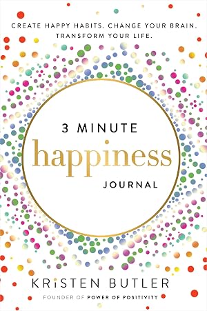 Bild des Verk�ufers f�r 3 Minute Happiness Journal: Create Happy Habits. Change Your Brain. Transform Your Life. zum Verkauf von Zoom Books East