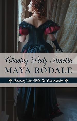 Immagine del venditore per Chasing Lady Amelia (Keeping Up With the Cavendishes) venduto da Zoom Books Company