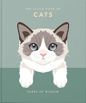 Imagen del vendedor de The Little Book of Cats: Purrs of Wisdom (The Little Books of Lifestyle, Reference & Pop Culture, 4) a la venta por Zoom Books Company