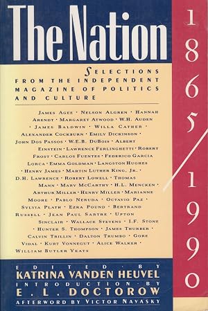 Immagine del venditore per The Nation, 1865-1990: Selections from the Independent Magazine of Politics and Culture venduto da Adventures Underground