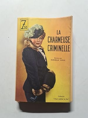 Bild des Verk�ufers f�r La Charmeuse Criminelle zum Verkauf von D�mons & Merveilles
