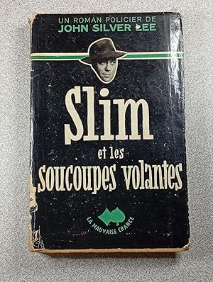 Imagen del vendedor de Slim et les soucoupes volantes a la venta por D�mons & Merveilles