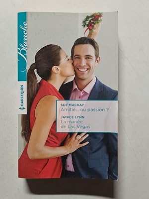 Immagine del venditore per Amiti�. ou passion ? - La mari�e de Las Vegas venduto da D�mons & Merveilles