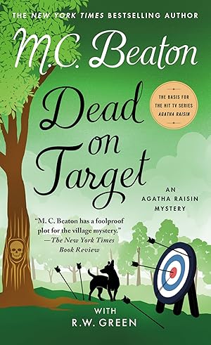 Bild des Verk�ufers f�r Dead on Target: An Agatha Raisin Mystery (Agatha Raisin Mysteries, 34) zum Verkauf von Dream Books Co.
