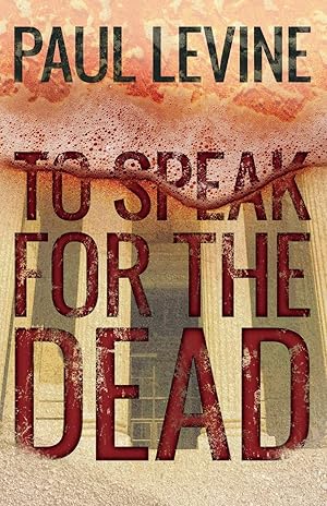Seller image for To Speak For The Dead (Jake Lassiter Legal Thrillers) for sale by Dream Books Co.