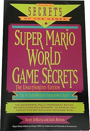 Seller image for Super Mario World Game Secrets: The Unauthorized Edition (Secrets of the Games Series) for sale by Goodwill Books