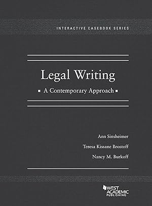 Bild des Verk�ufers f�r Legal Writing, A Contemporary Approach (Interactive Casebook Series) zum Verkauf von Greenworld Books