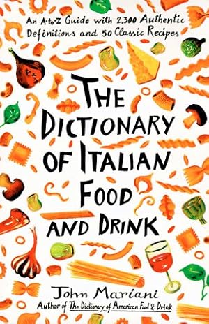 Seller image for Dictionary of Italian Food and Drink for sale by Zoom Books East