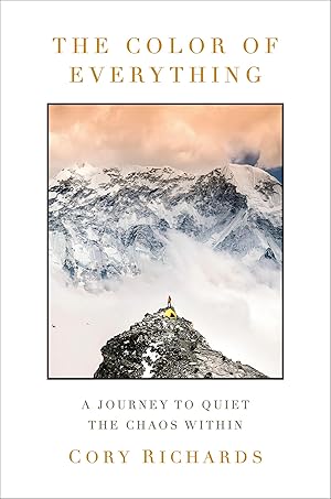 Seller image for The Color of Everything: A Journey to Quiet the Chaos Within for sale by Dream Books Co.