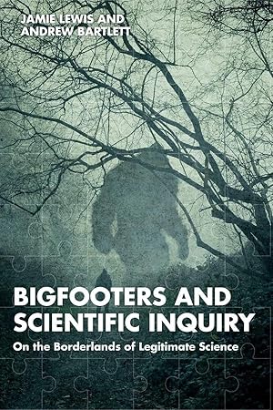Bild des Verk�ufers f�r Bigfooters and Scientific Inquiry | On the Borderlands of Legitimate Science zum Verkauf von preigu